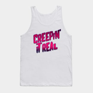 Creepin' It Real Tank Top